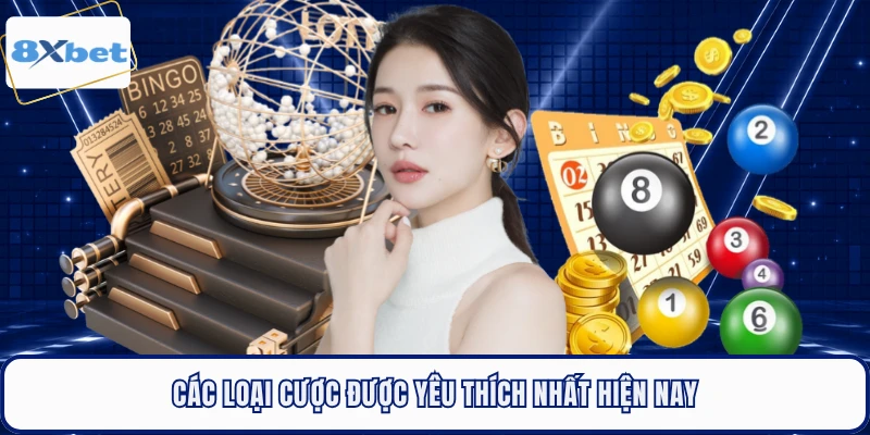 Các loại cược được yêu thích nhất hiện nay