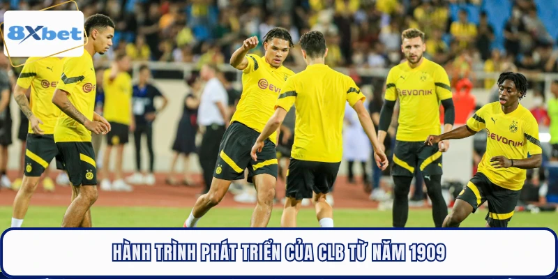 Hành trình phát triển của CLB từ năm 1909 